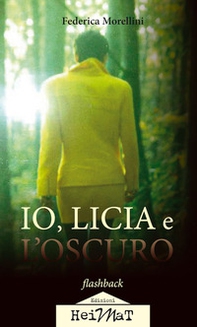 Io, Licia e l'oscuro - Librerie.coop
