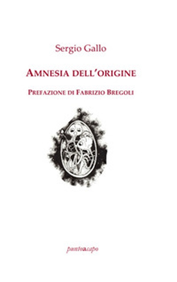 Amnesia dell'origine - Librerie.coop Amnesia dell'origine - Librerie.coop