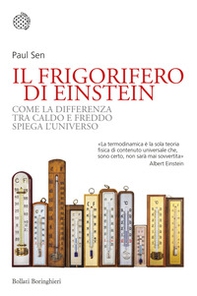 Il frigorifero di Einstein. Come la differenza tra caldo e freddo spiega l'universo - Librerie.coop Il frigorifero di Einstein. Come la differenza tra caldo e freddo spiega l'universo - Librerie.coop