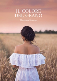 Il colore del grano - Librerie.coop