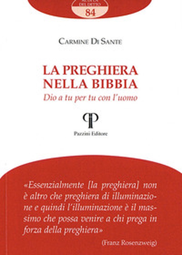 La preghiera nella Bibbia. Dio a tu per tu con l'uomo - Librerie.coop La preghiera nella Bibbia. Dio a tu per tu con l'uomo - Librerie.coop