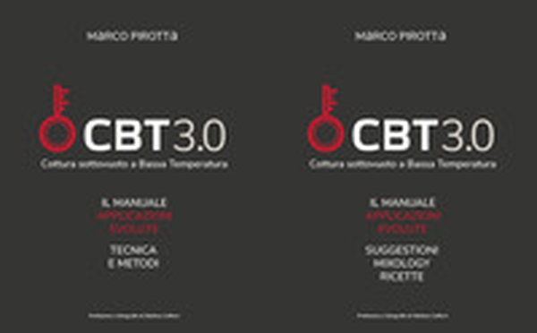 CBT3.0 Cottura sottovuoto a bassa temperatura. Il manuale. Applicazioni evolute. Tecnica e metodi-Suggestioni. Mixology. Ricette - Librerie.coop CBT3.0 Cottura sottovuoto a bassa temperatura. Il manuale. Applicazioni evolute. Tecnica e metodi-Suggestioni. Mixology. Ricette - Librerie.coop
