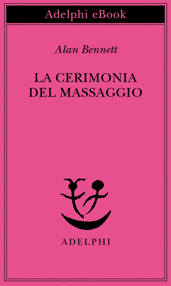 La cerimonia del massaggio - Librerie.coop La cerimonia del massaggio - Librerie.coop