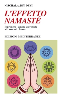 L'effetto Namasté - Librerie.coop L'effetto Namasté - Librerie.coop