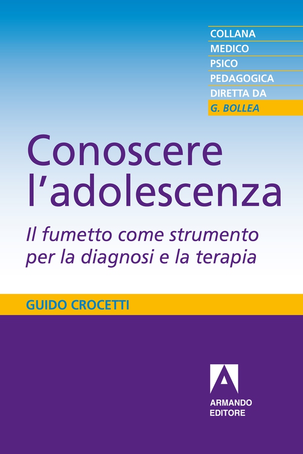Conoscere l'adolescenza. Il fumetto come strumento per la diagnosi e la terapia - Librerie.coop