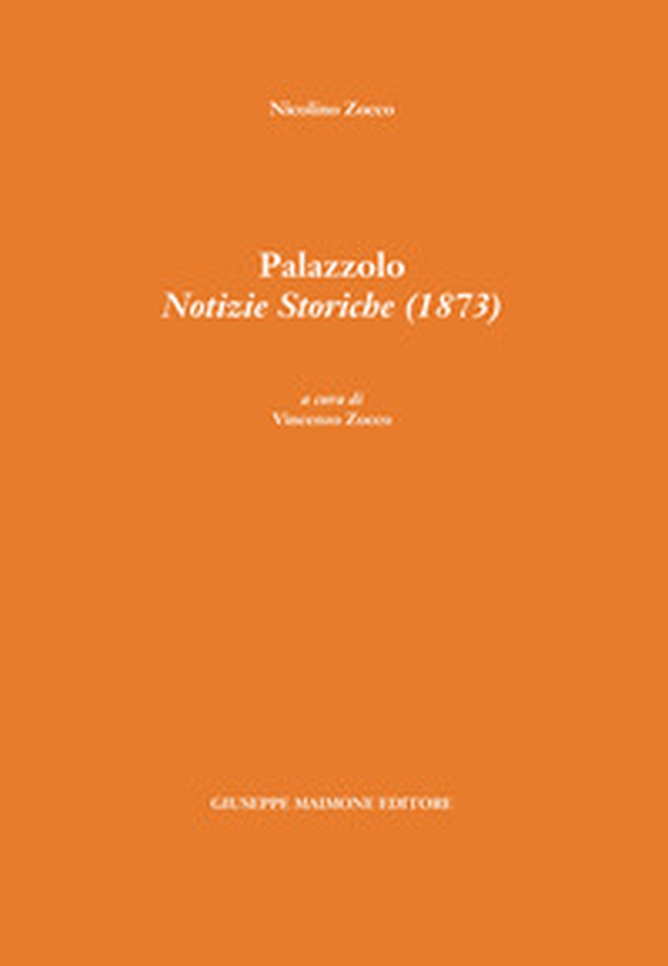 Palazzolo. Notizie storiche (1873) - Librerie.coop Palazzolo. Notizie storiche (1873) - Librerie.coop