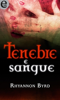 Tenebre e sangue (eLit) - Librerie.coop Tenebre e sangue (eLit) - Librerie.coop