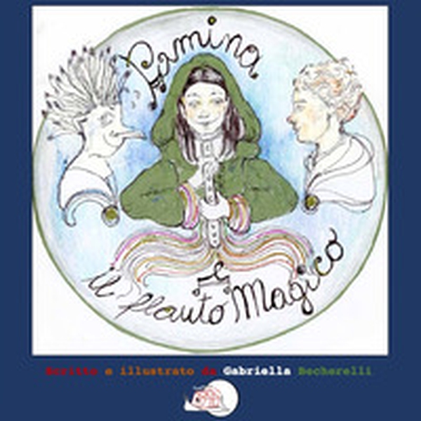 Pamina e il flauto magico - Librerie.coop Pamina e il flauto magico - Librerie.coop