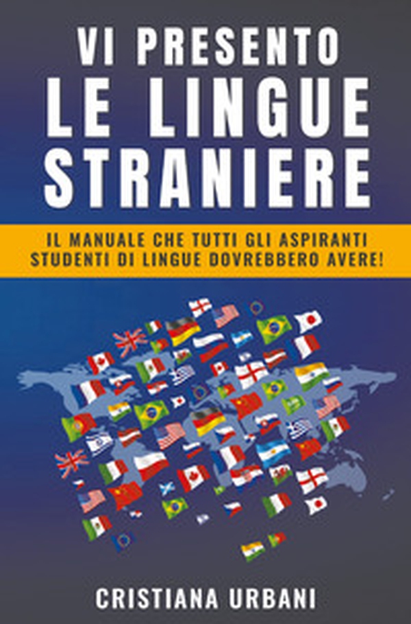 Vi presento le lingue straniere - Librerie.coop Vi presento le lingue straniere - Librerie.coop