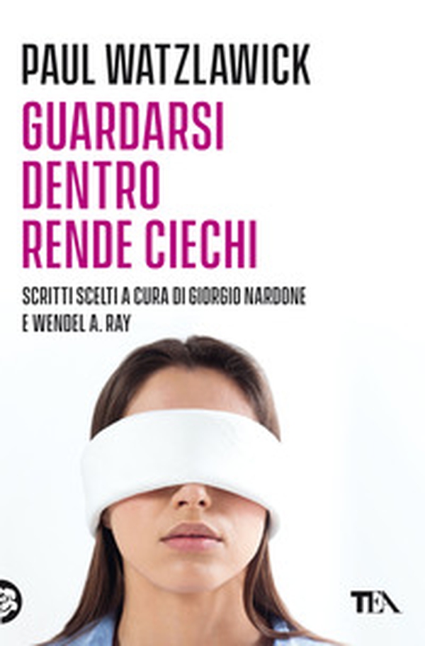 Guardarsi dentro rende ciechi - Librerie.coop Guardarsi dentro rende ciechi - Librerie.coop
