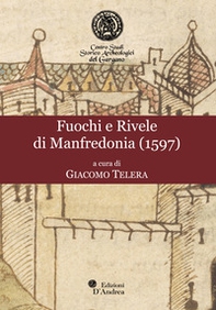 Fuochi e Rivele di Manfredonia (1597) - Librerie.coop