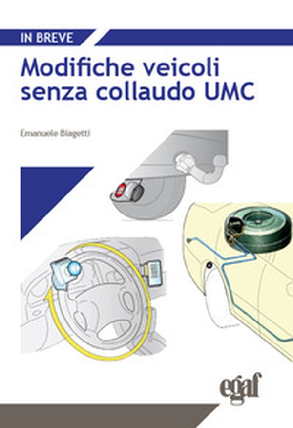 Modifiche veicoli senza collaudo UMC - Librerie.coop Modifiche veicoli senza collaudo UMC - Librerie.coop