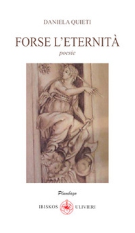 Forse l'eternità - Librerie.coop Forse l'eternità - Librerie.coop