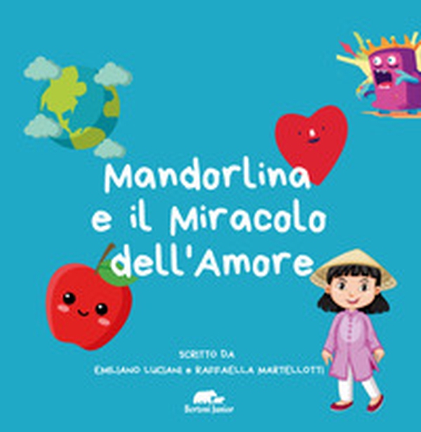 Mandorlina e il miracolo dell'amore - Librerie.coop Mandorlina e il miracolo dell'amore - Librerie.coop
