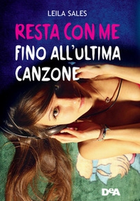 Resta con me fino all'ultima canzone - Librerie.coop