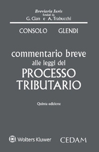 Commentario breve alle leggi del processo tributario - Librerie.coop Commentario breve alle leggi del processo tributario - Librerie.coop