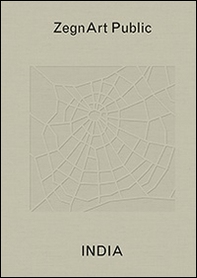 Sahej Rahal, Reena Saini Kallat. ZegnArt public India ue - Librerie.coop