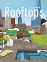 Urban rooftops. Islands in the sky - Librerie.coop