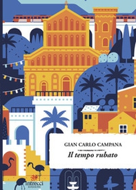 Il tempo rubato - Librerie.coop