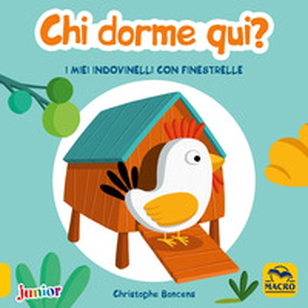 Chi dorme qui! I miei indovinelli con finestrelle - Librerie.coop Chi dorme qui! I miei indovinelli con finestrelle - Librerie.coop