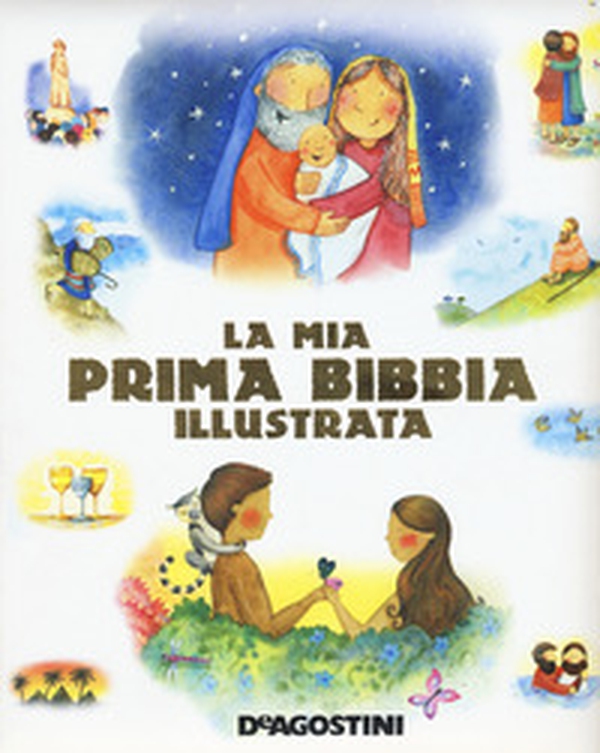 La mia prima Bibbia illustrata - Librerie.coop La mia prima Bibbia illustrata - Librerie.coop