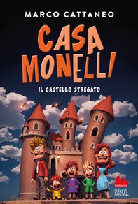 Il castello stregato. Casa Monelli - Librerie.coop Il castello stregato. Casa Monelli - Librerie.coop