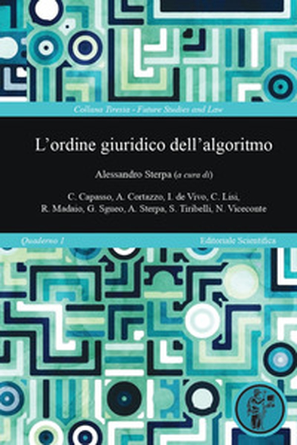 L'ordine giuridico dell'algoritmo - Librerie.coop L'ordine giuridico dell'algoritmo - Librerie.coop