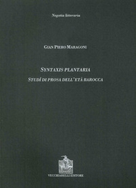 Syntaxis plantaria. Studi di prosa dell'età barocca - Librerie.coop Syntaxis plantaria. Studi di prosa dell'età barocca - Librerie.coop