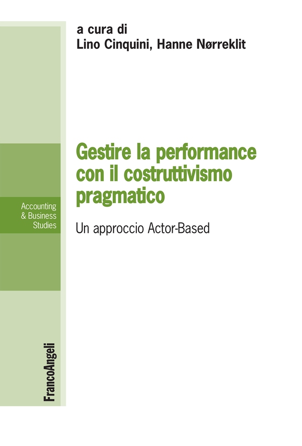 Gestire la performance con il costruttivismo pragmatico - Librerie.coop Gestire la performance con il costruttivismo pragmatico - Librerie.coop