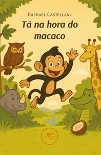 Tá na hora do macaco - Librerie.coop