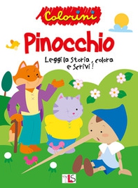 Pinocchio. Leggi la storia, colora e scrivi! - Librerie.coop