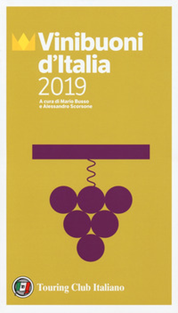 Vini buoni d'Italia 2019 - Librerie.coop Vini buoni d'Italia 2019 - Librerie.coop