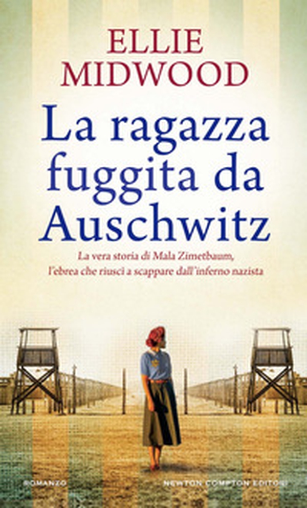 La ragazza fuggita da Auschwitz - Librerie.coop La ragazza fuggita da Auschwitz - Librerie.coop