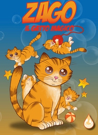 Zago. Il gatto magico - Librerie.coop
