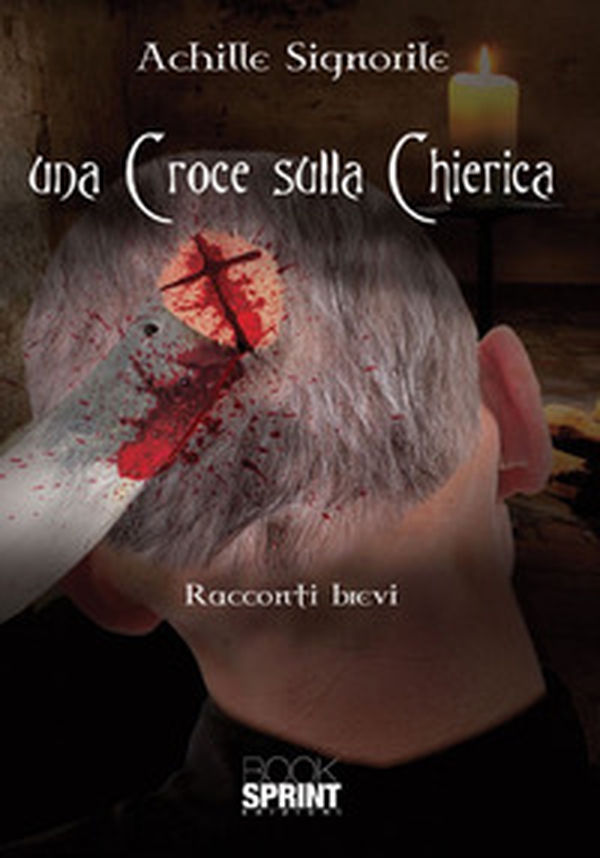 Una croce sulla chierica - Librerie.coop Una croce sulla chierica - Librerie.coop