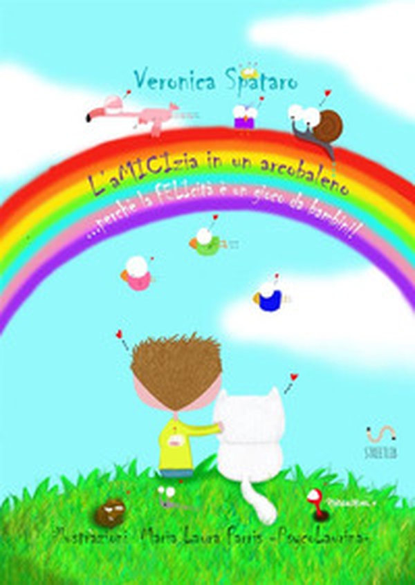 L'amicizia in un arcobaleno - Librerie.coop L'amicizia in un arcobaleno - Librerie.coop