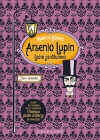 Arsenio Lupin. Ladro gentiluomo - Librerie.coop