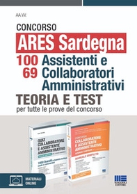 Concorso ARES Sardegna 98 assistenti amministrativi. Kit. Teoria e test per tutte le prove del concorso - Librerie.coop