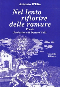 Nel lento rifiorire delle ramure - Librerie.coop Nel lento rifiorire delle ramure - Librerie.coop