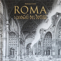 Roma. I luoghi del potere - Librerie.coop