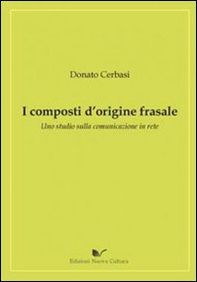 I composti d'origine frasale. Uno studio sulla comunicazione in rete - Librerie.coop