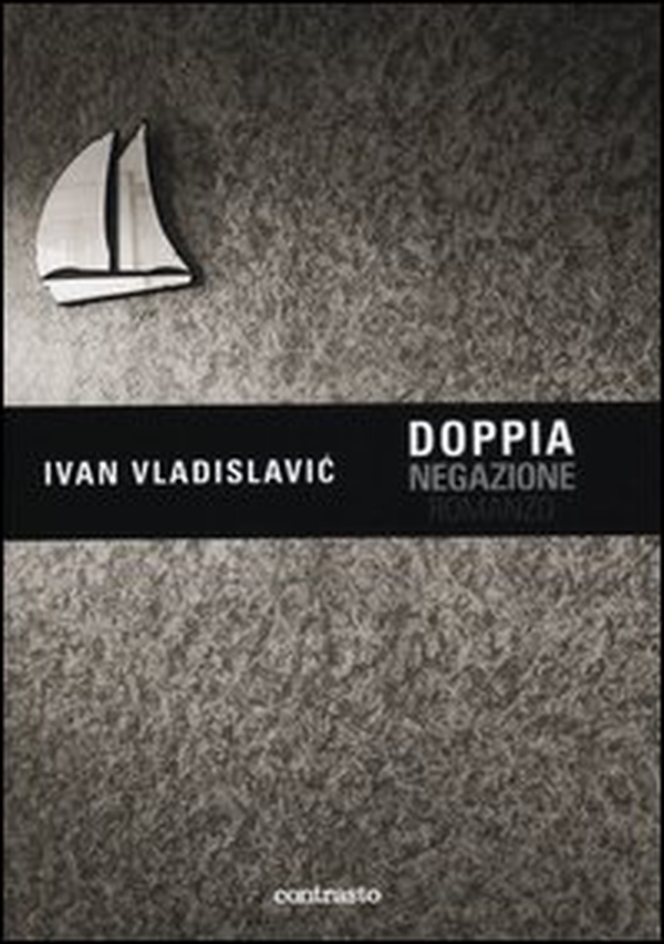 Doppia negazione - Librerie.coop Doppia negazione - Librerie.coop