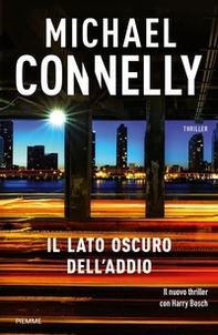 Il lato oscuro dell'addio - Librerie.coop Il lato oscuro dell'addio - Librerie.coop