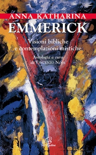 Visioni bibliche e contemplazioni mistiche - Librerie.coop