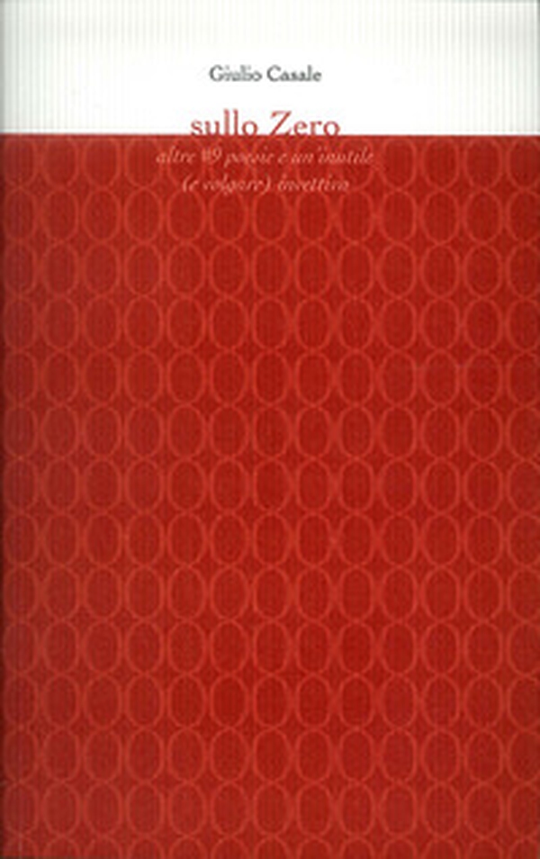Sullo zero. Altre 9 poesie e un'inutile (e volgare) invettiva - Librerie.coop