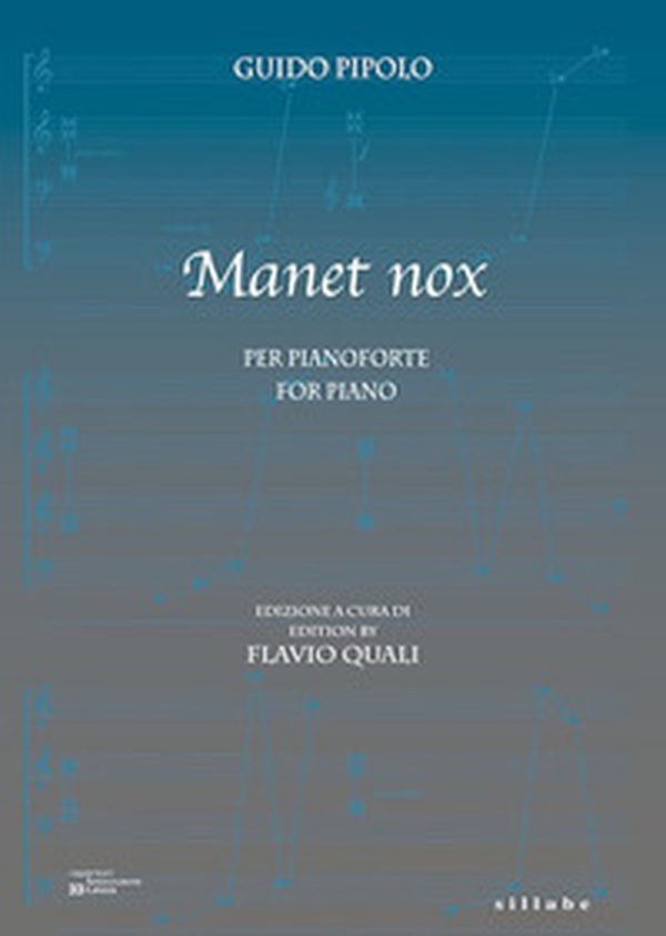 Manet nox. Per pianoforte / For piano - Librerie.coop
