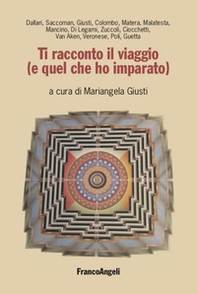 Ti racconto il viaggio (e quel che ho imparato) - Librerie.coop