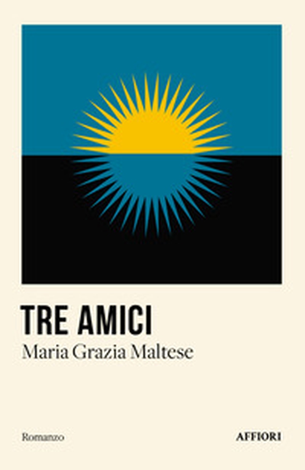 Tre amici - Librerie.coop Tre amici - Librerie.coop