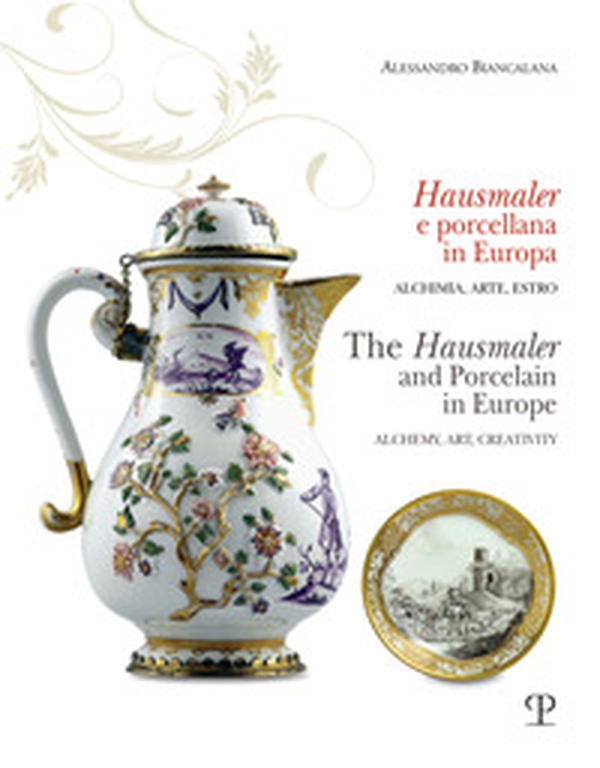Hausmaler e porcellana in Europa - Librerie.coop