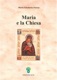 Maria e la Chiesa - Librerie.coop